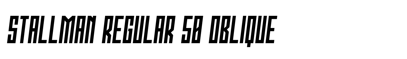Stallman Regular 50 Oblique